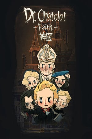 Dr. Chatelet: Faith 神医
