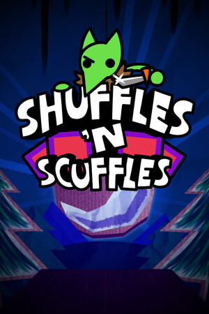 Game: Shuffles 'n Scuffles