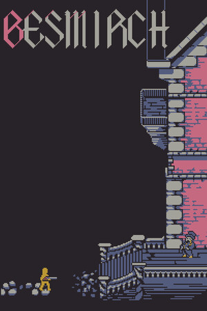 Game: Besmirch
