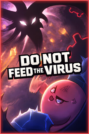 Game: DO NOT FEED THE VIRUS - Incremental
