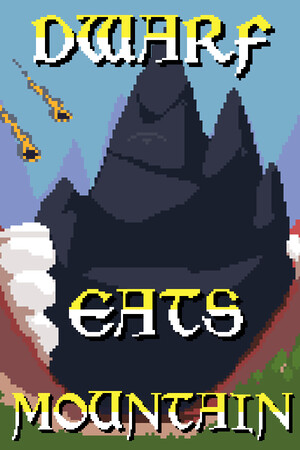 Game: Dwarf Eats Mountain