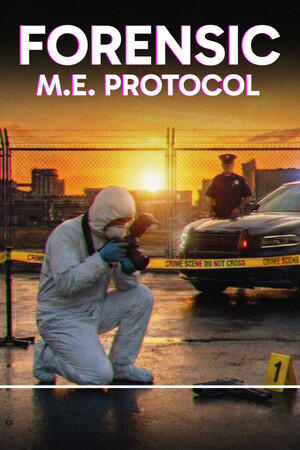 Game: FORENSIC - M.E. Protocol