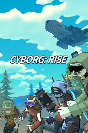 Game: Cyborg: Rise