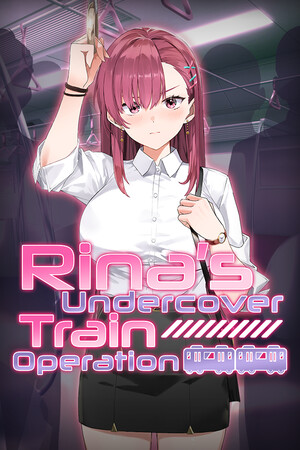 Game: Rina's Undercover Train Operation