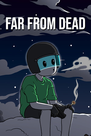 Game: FAR FROM DEAD