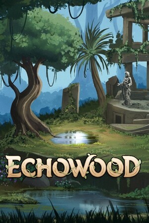Game: Echowood