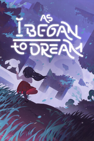 As I Began to Dream