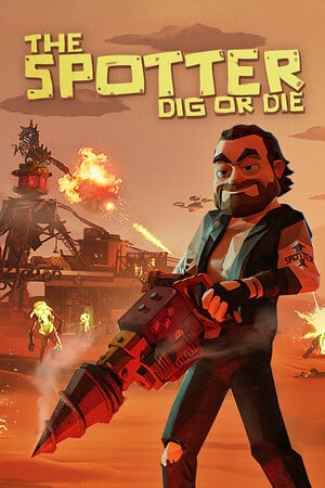 Game: The Spotter: Dig or Die