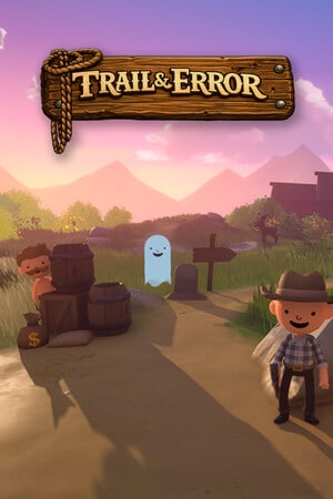 Trail and Error