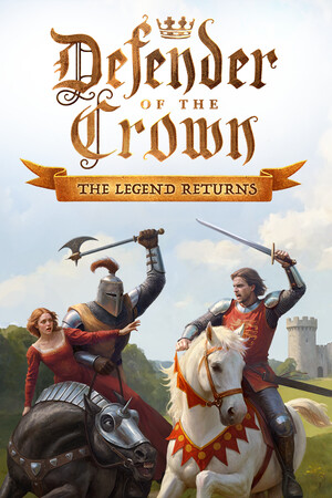 Game: Defender of the Crown: The Legend Returns