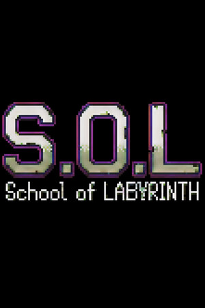 Game: S.O.L School Of Labyrinth