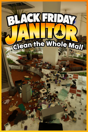 Game: Black Friday Janitor: Clean the Whole Mall