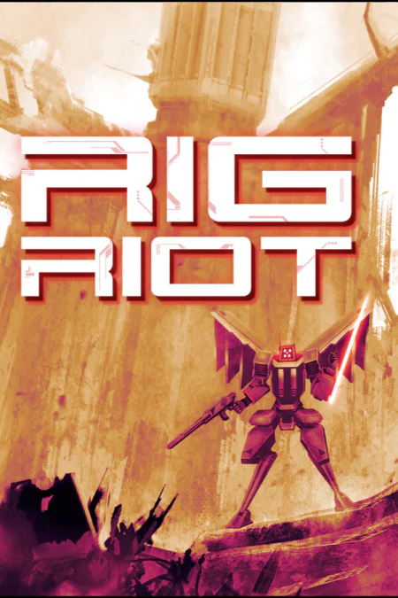 Game: RIG Riot