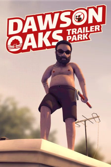 Game: Dawson Oaks Trailer Park