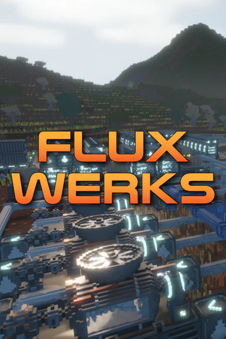Game: FluxWerks
