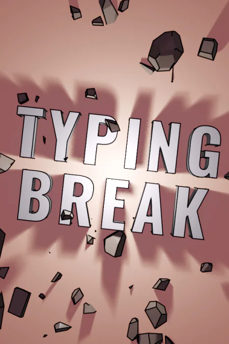 Game: Typing Break