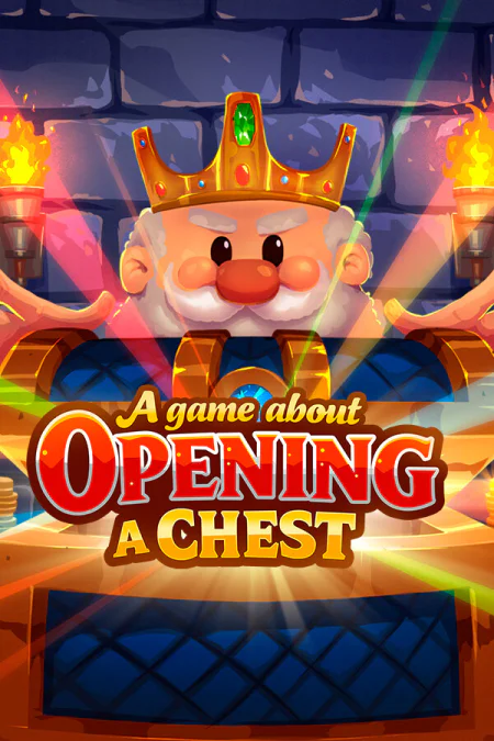 Game: A Game About Opening A Chest
