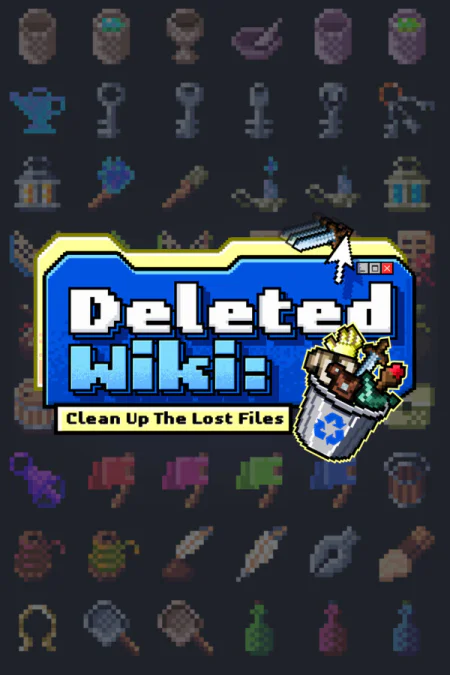 Game: Deleted Wiki: Clean Up the Lost Files