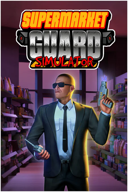 Game: Supermarket Guard Simulator