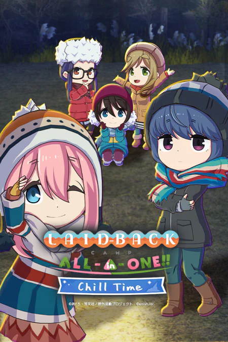 Game: Laid-Back Camp All -in -one!! Chill Time