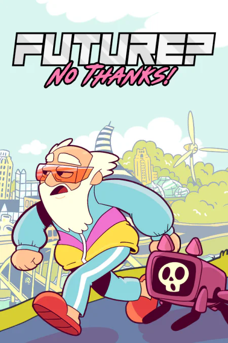 Game: Future? No Thanks!