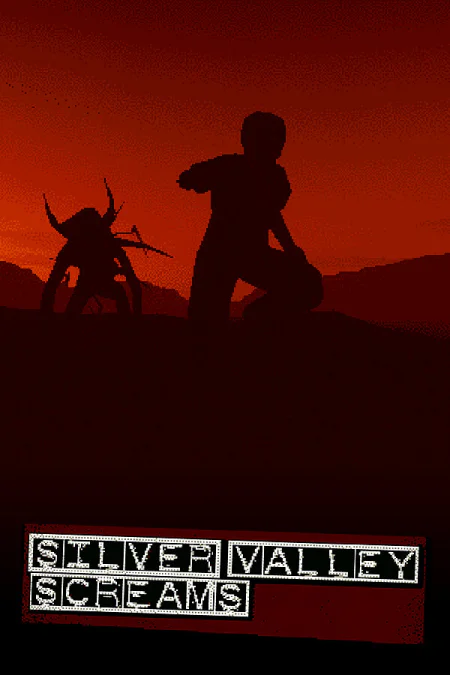 Game: Silver Valley Screams