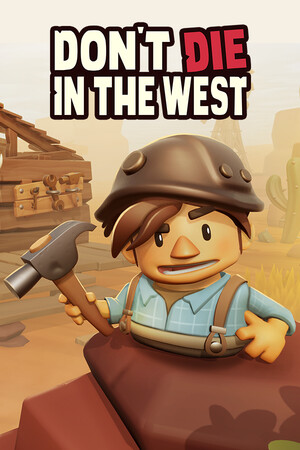 Don't Die In The West 🤠